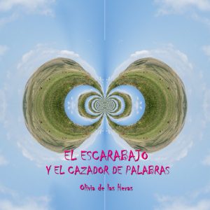 NOVEL·LA FICCIÓ: EL ESCARABAJO Y EL CAZADOR DE PALABRAS