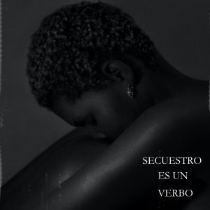 NOVEL·LA FICCIÓ: SECUESTRO ES UN VERBO